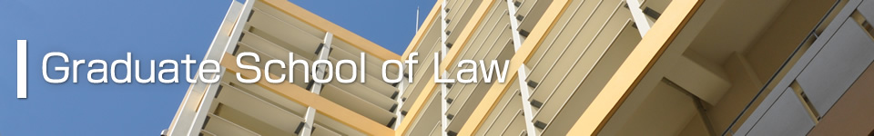 Graduate School of Law